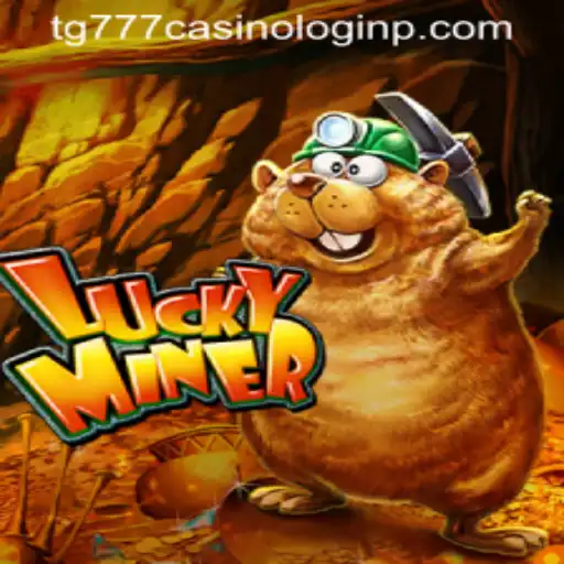 Exploring the Thrills of LuckyMiner: Your Guide to tg777 Casino Login